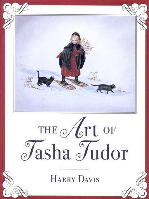 Title details for The Art of Tasha Tudor by Harry Davis - Available